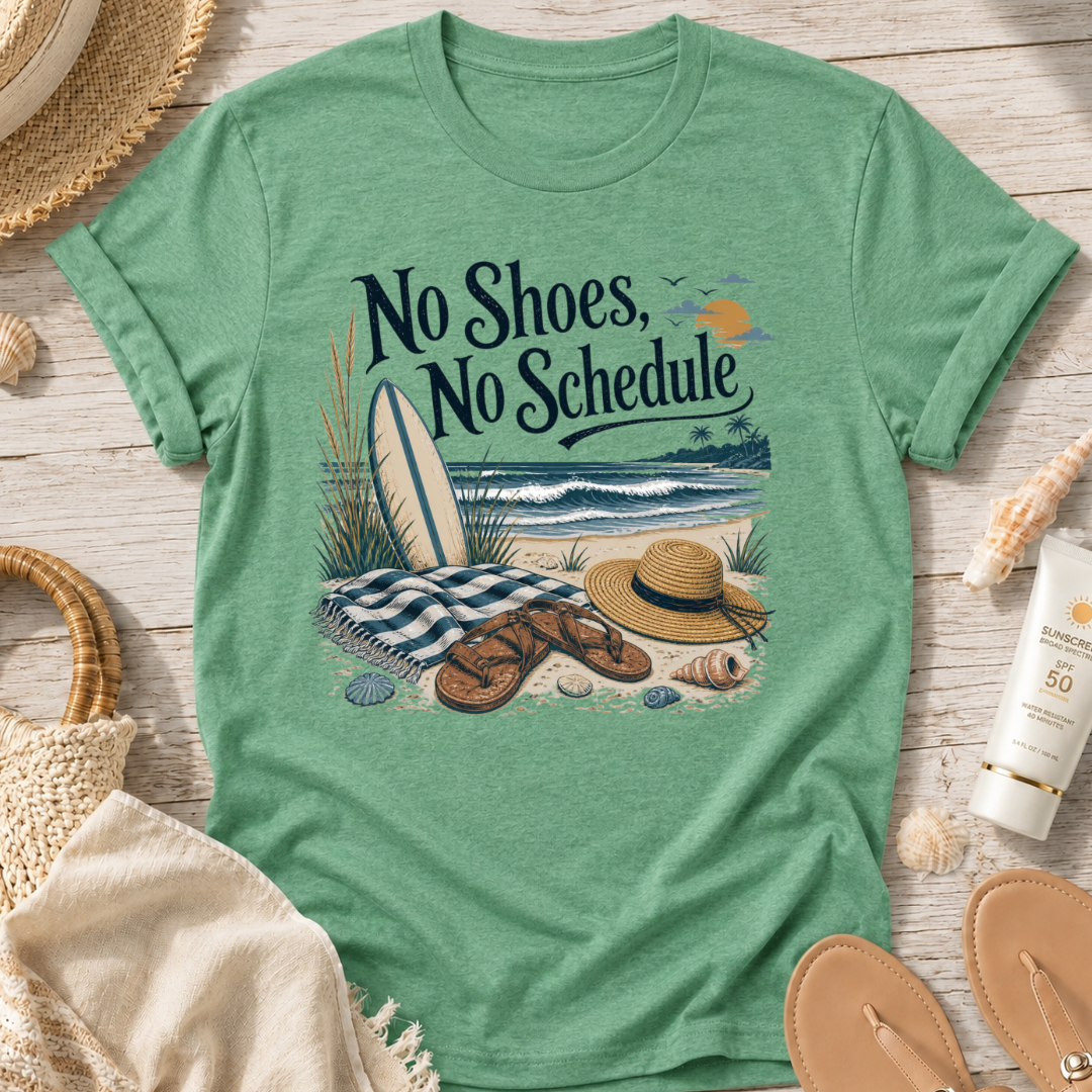 No Shoes No Schedule T‑Shirt