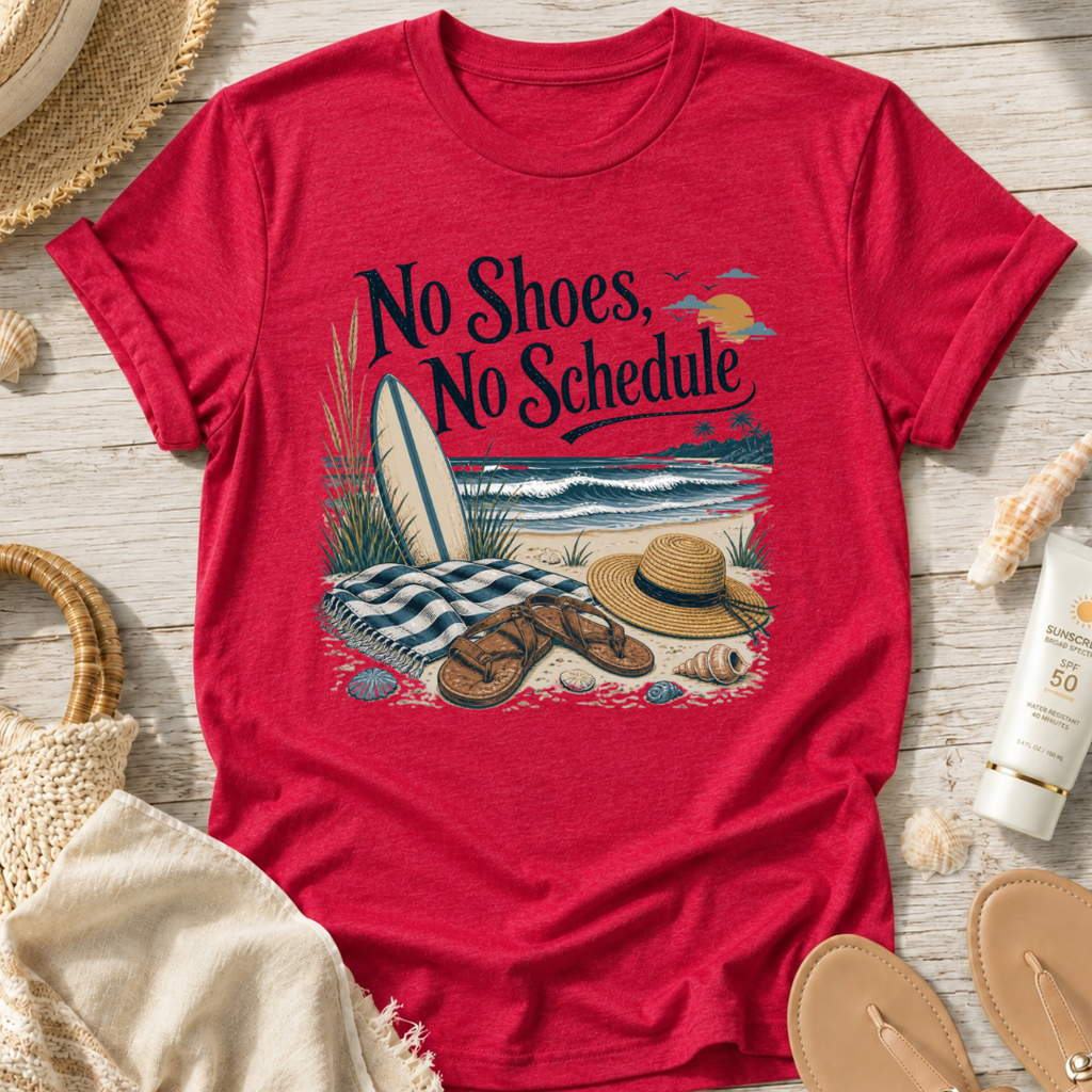 No Shoes No Schedule T‑Shirt