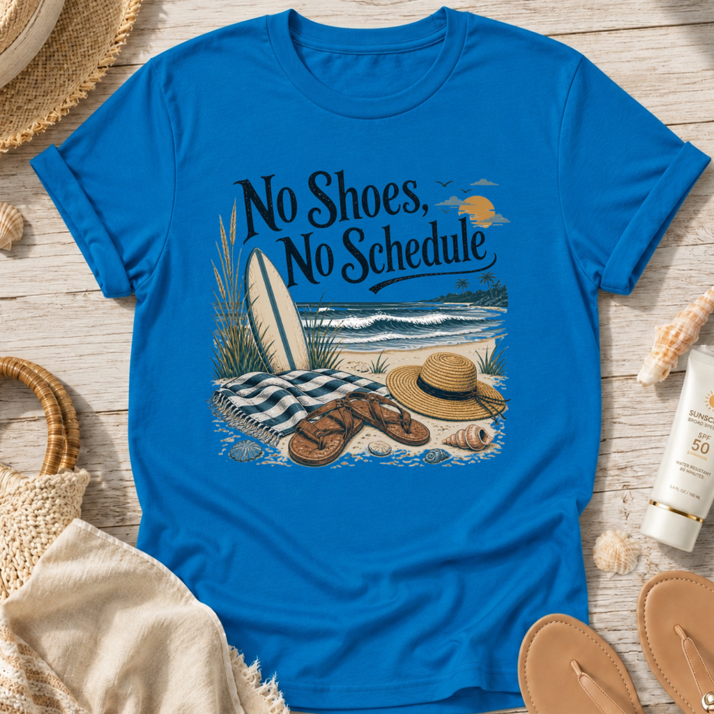No Shoes No Schedule T‑Shirt