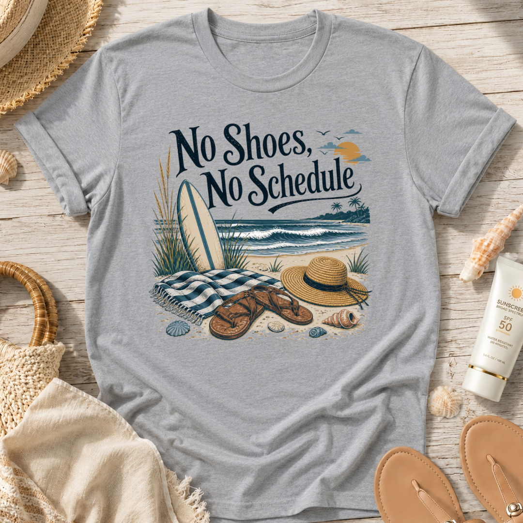 No Shoes No Schedule T‑Shirt