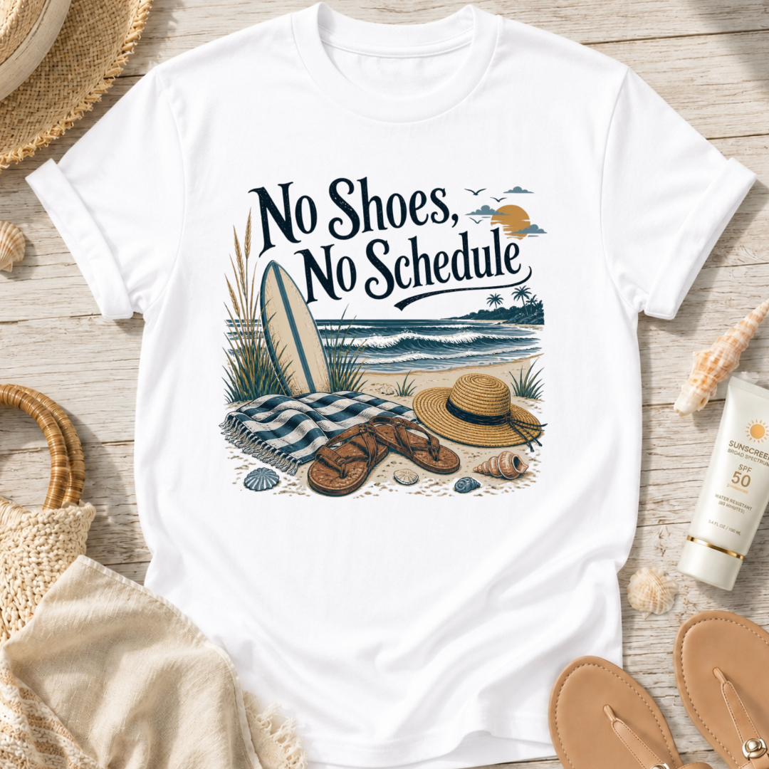 No Shoes No Schedule T‑Shirt