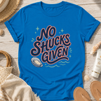 No Shucks Given T‑Shirt