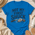 Not My First Shuck T-Shirt