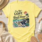 I’m Not Lost, I’m Beach Bound T-Shirt