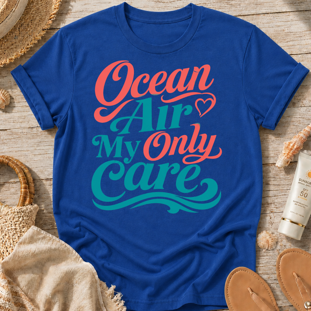 Ocean Air My Only Care T-Shirt