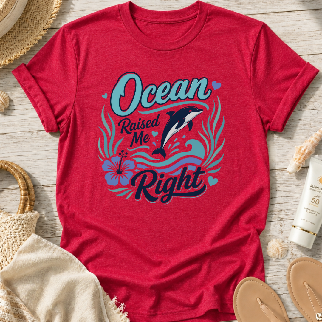 Ocean Raised Me Right T-Shirt