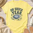 Oh Shuck Yeah T-Shirt