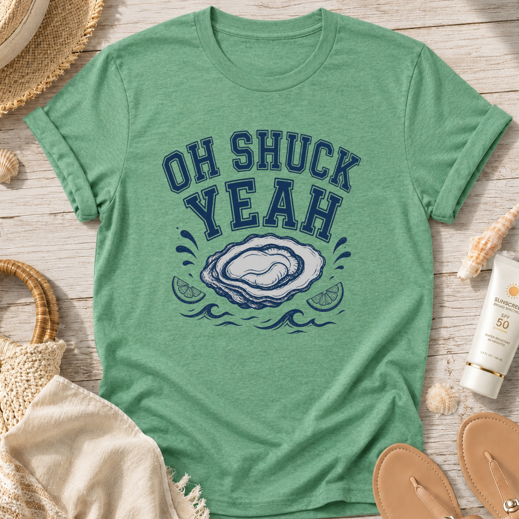 Oh Shuck Yeah T-Shirt