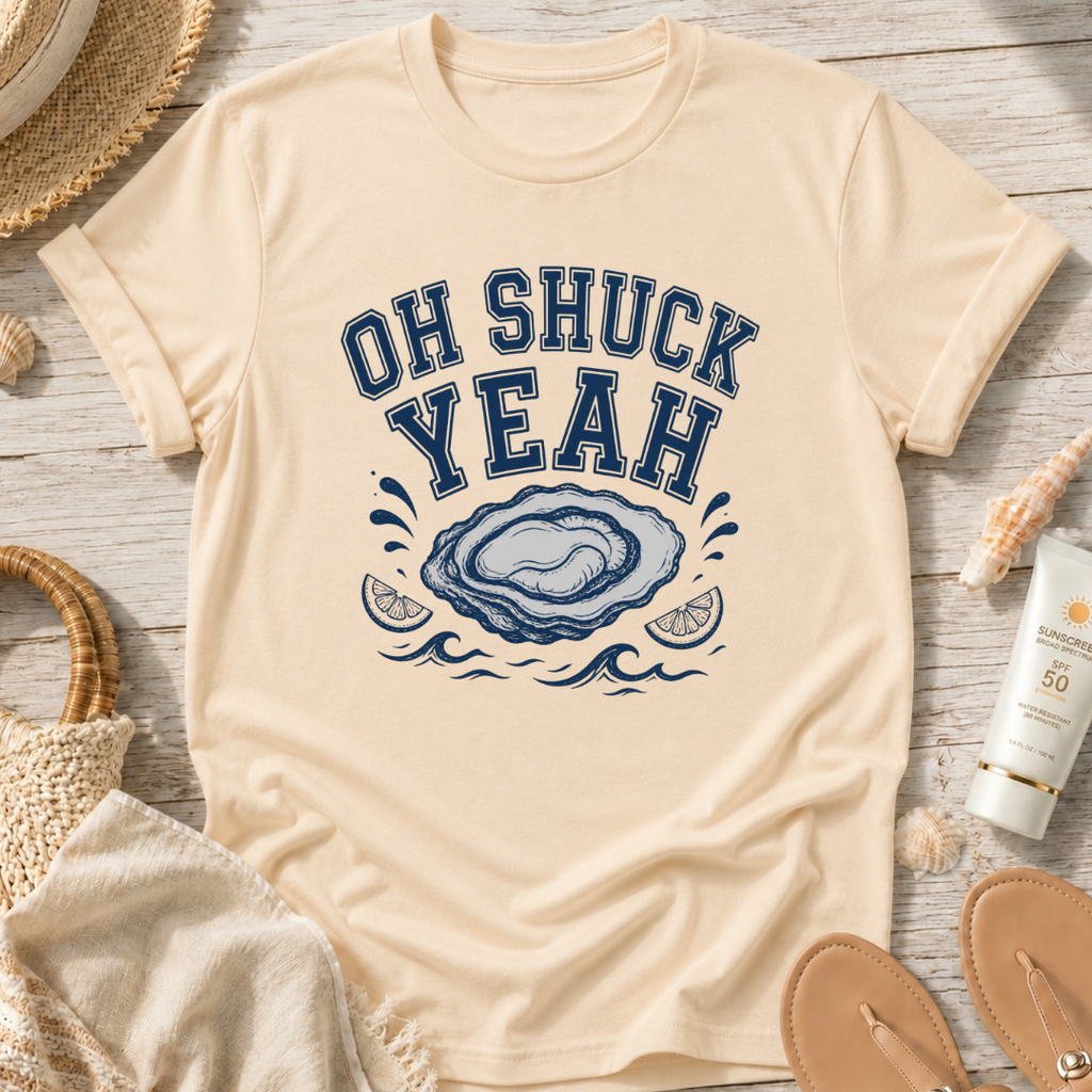 Oh Shuck Yeah T-Shirt