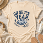 Oh Shuck Yeah T-Shirt