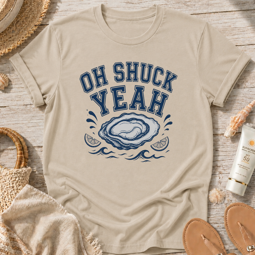 Oh Shuck Yeah T-Shirt