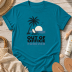 Out of Office Forever T-Shirt