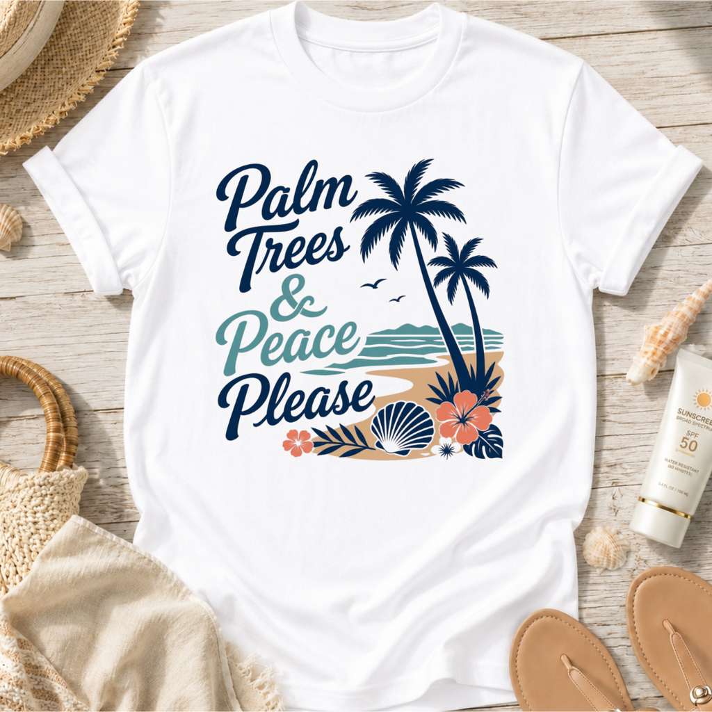 Palm Trees & Peace Please T-Shirt
