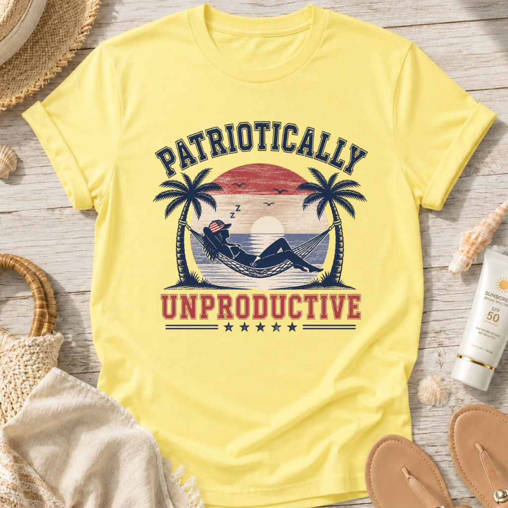Patriotically Unproductive T-Shirt