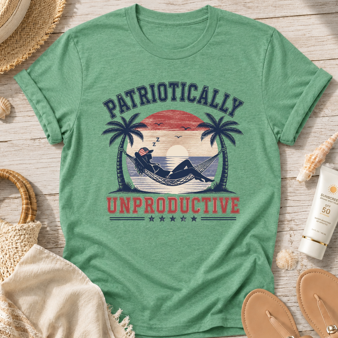 Patriotically Unproductive T-Shirt