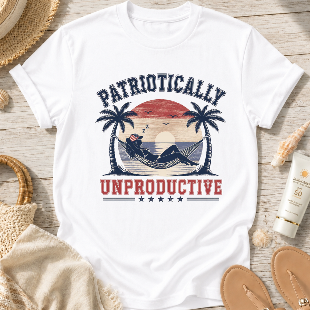 Patriotically Unproductive T-Shirt