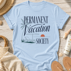 Permanent Vacation Society T-Shirt