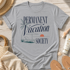 Permanent Vacation Society T-Shirt