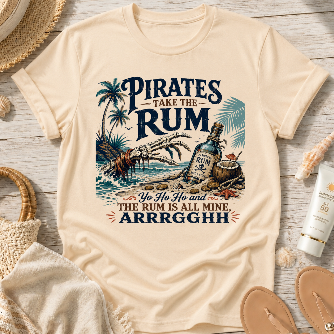 Pirates Take the Rum T-Shirt