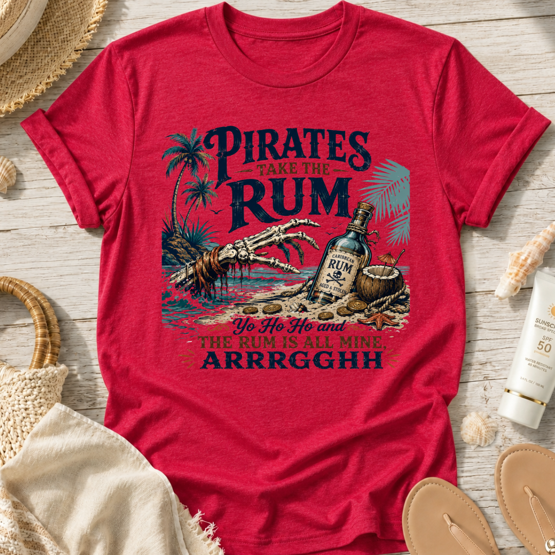 Pirates Take the Rum T-Shirt