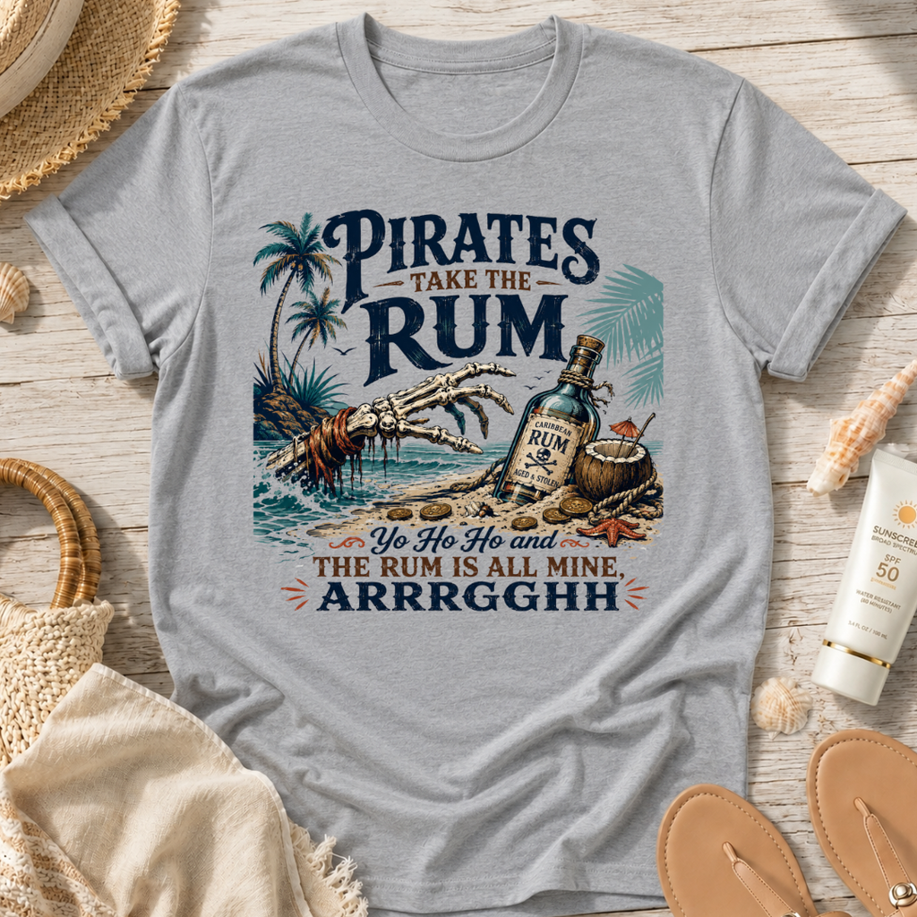 Pirates Take the Rum T-Shirt