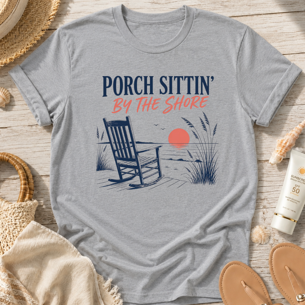 Porch Sittin' By The Shore T-Shirt