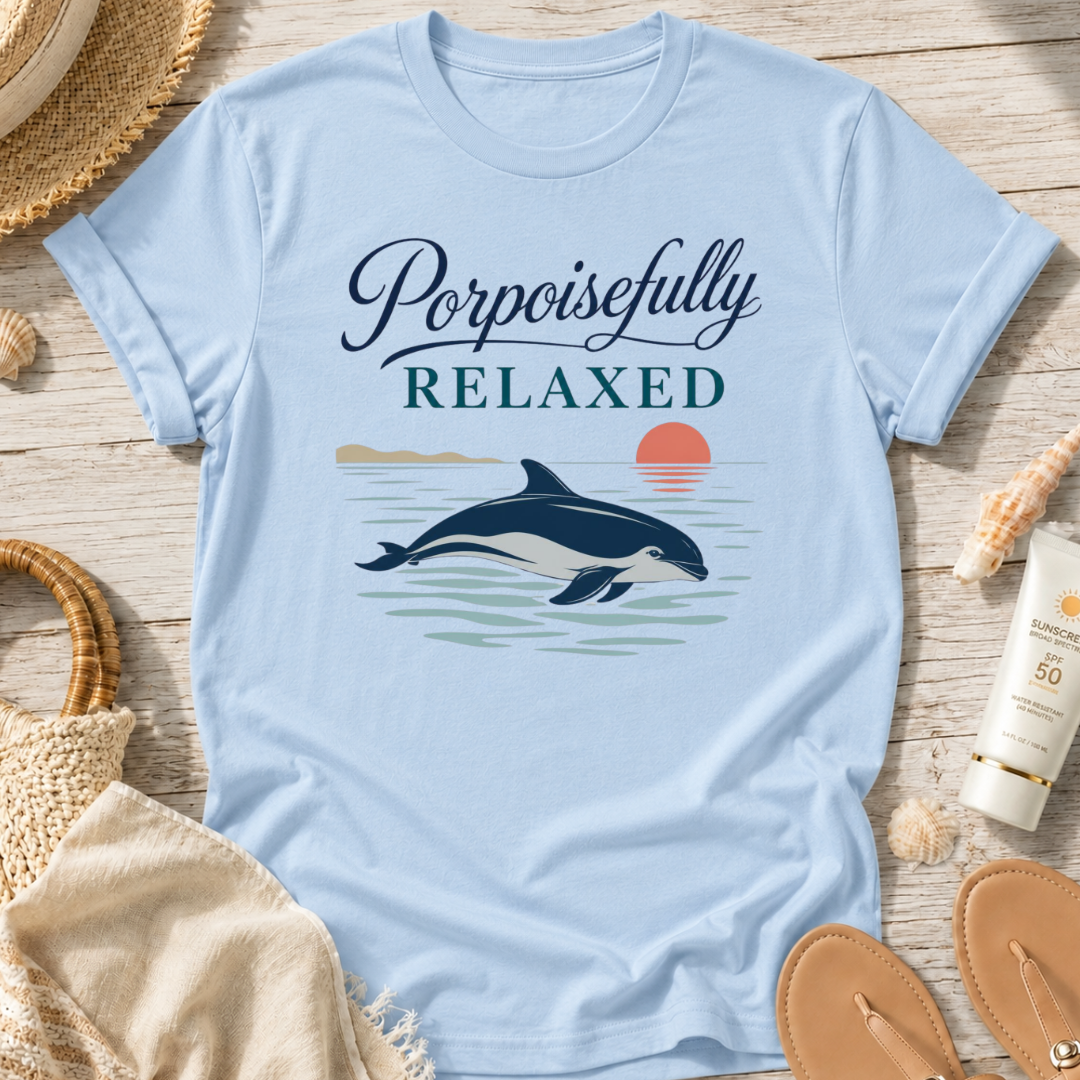 Porpoisefully Relaxed T-Shirt