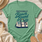 Professionally Beach Bound T-Shirt