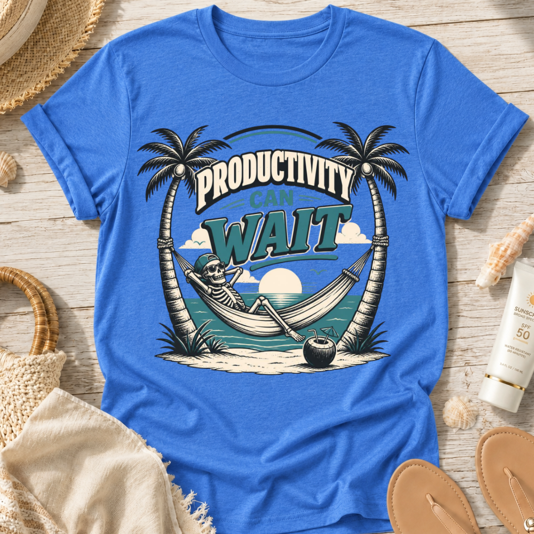 Productivity Can Wait T-Shirt