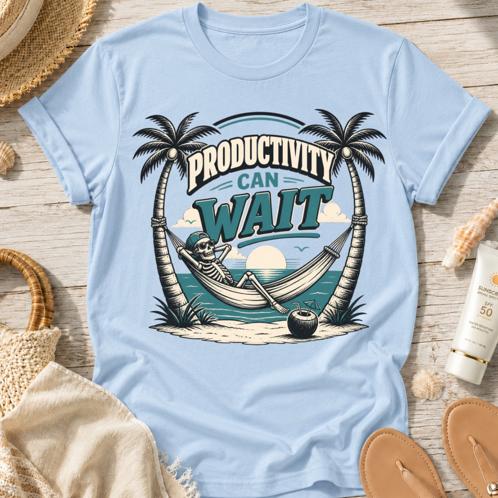 Productivity Can Wait T-Shirt