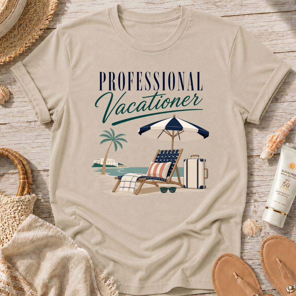Professional Vacationer T-Shirt