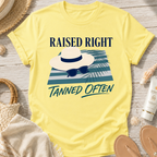 Raised Right Tanned Often T-Shirt