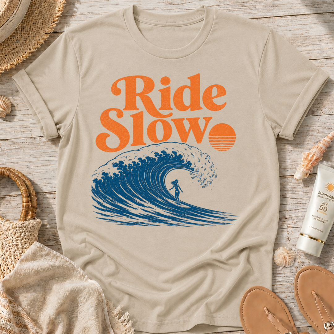 Ride Slow T-Shirt