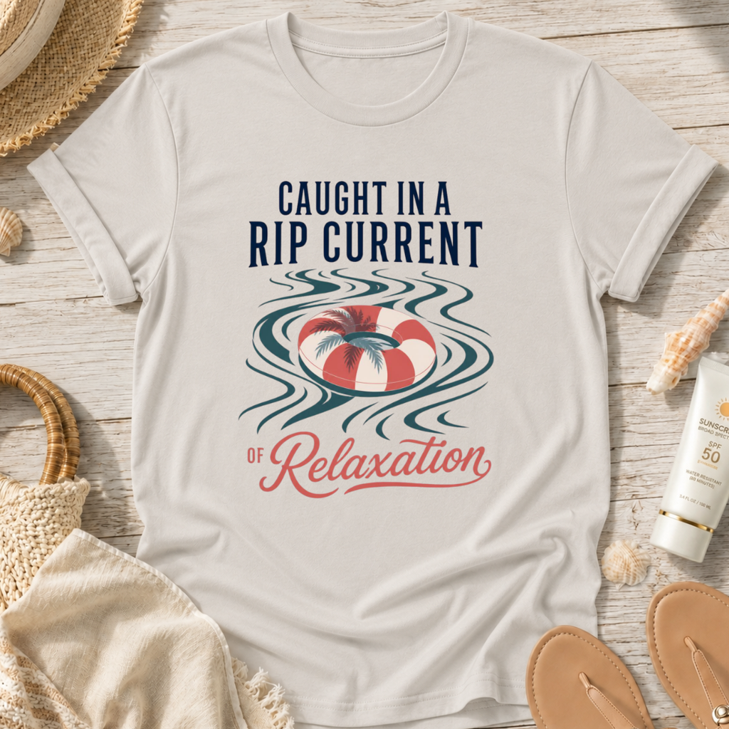 Caught in a Rip Current of Relaxation T-Shirt