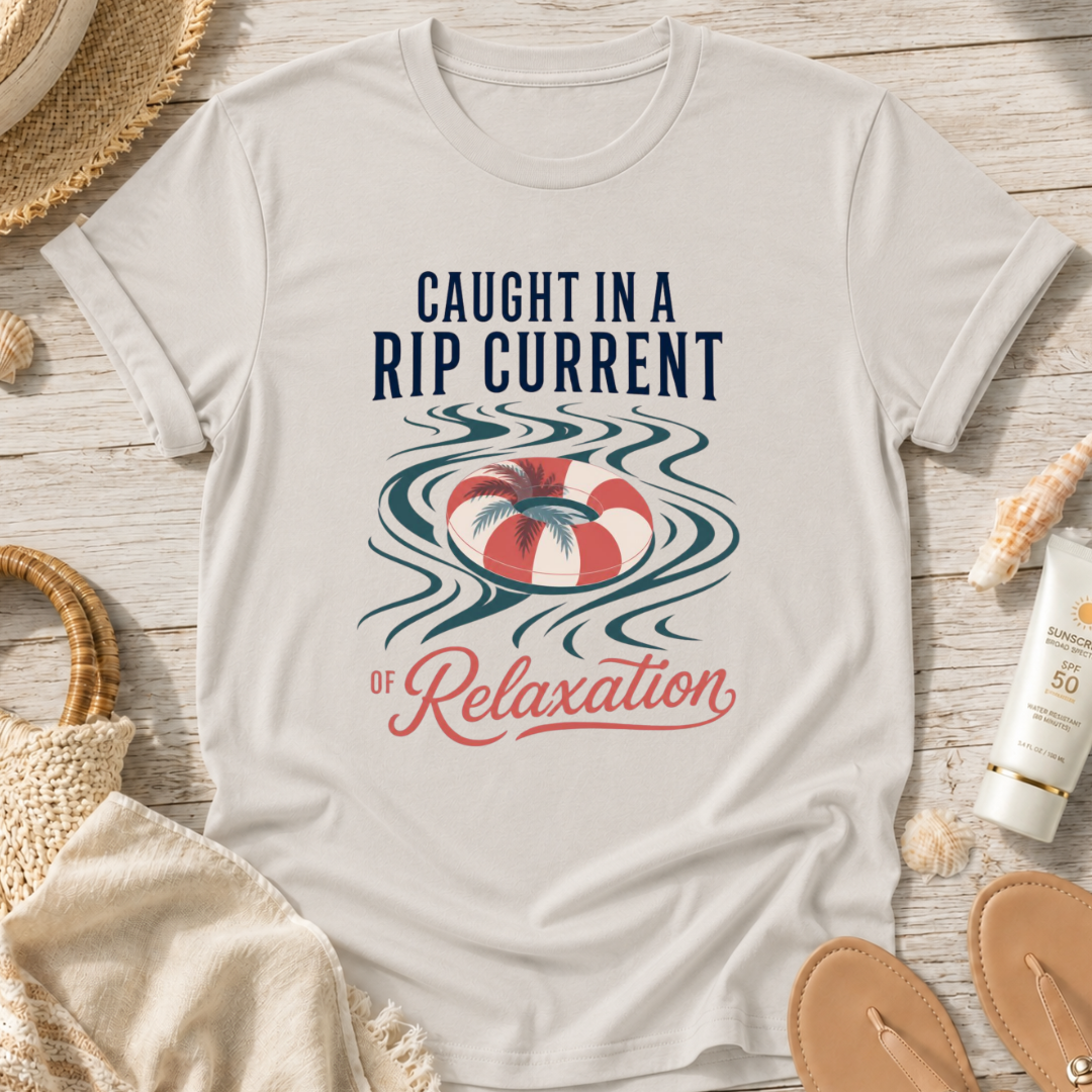 Caught in a Rip Current of Relaxation T-Shirt