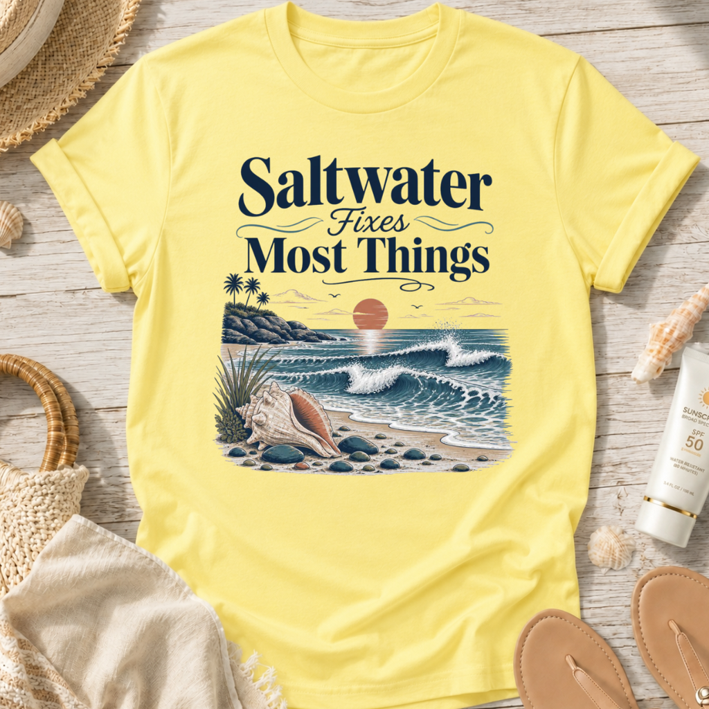 Saltwater Fixes Most Things T-Shirt