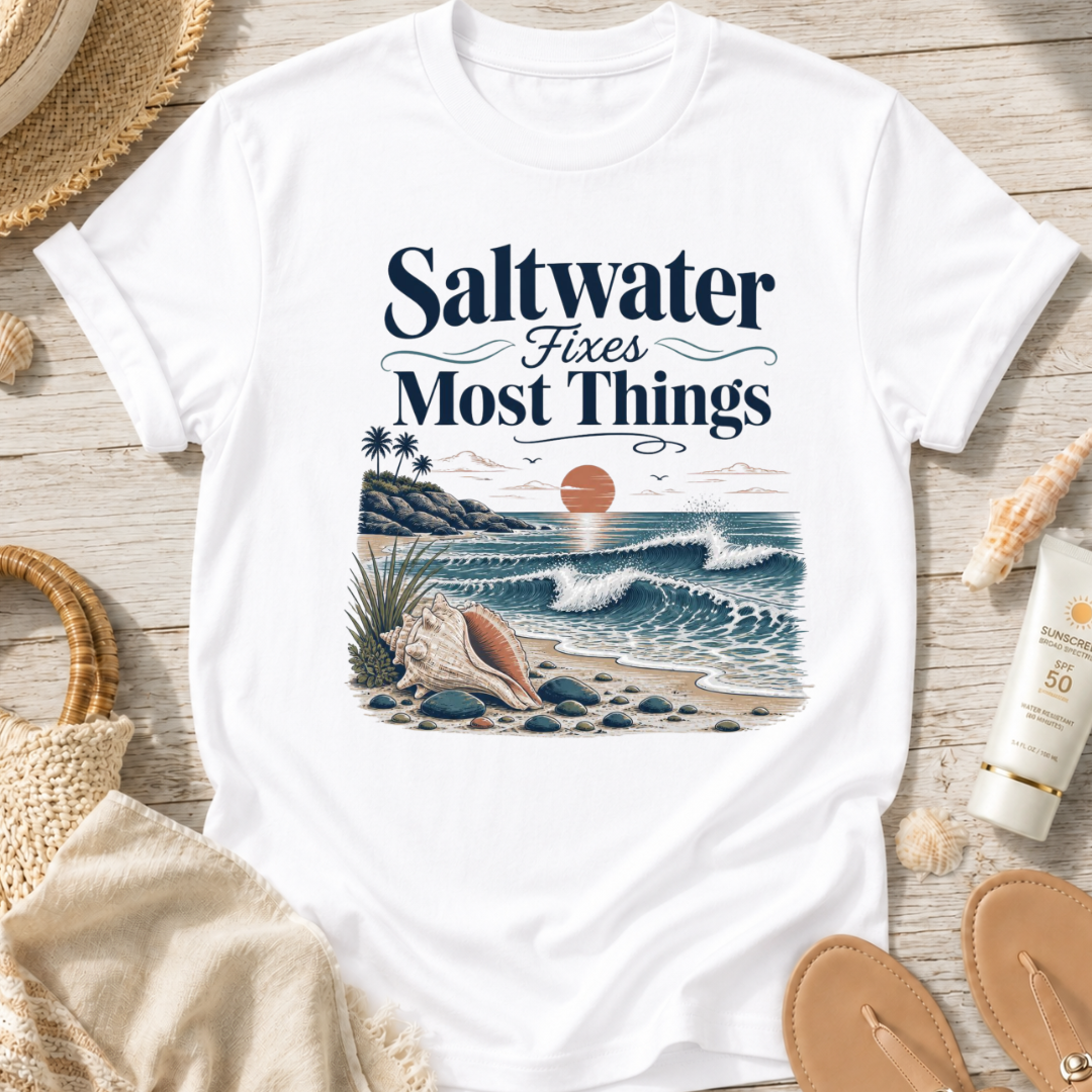 Saltwater Fixes Most Things T-Shirt