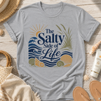 The Salty Side of Life T‑Shirt