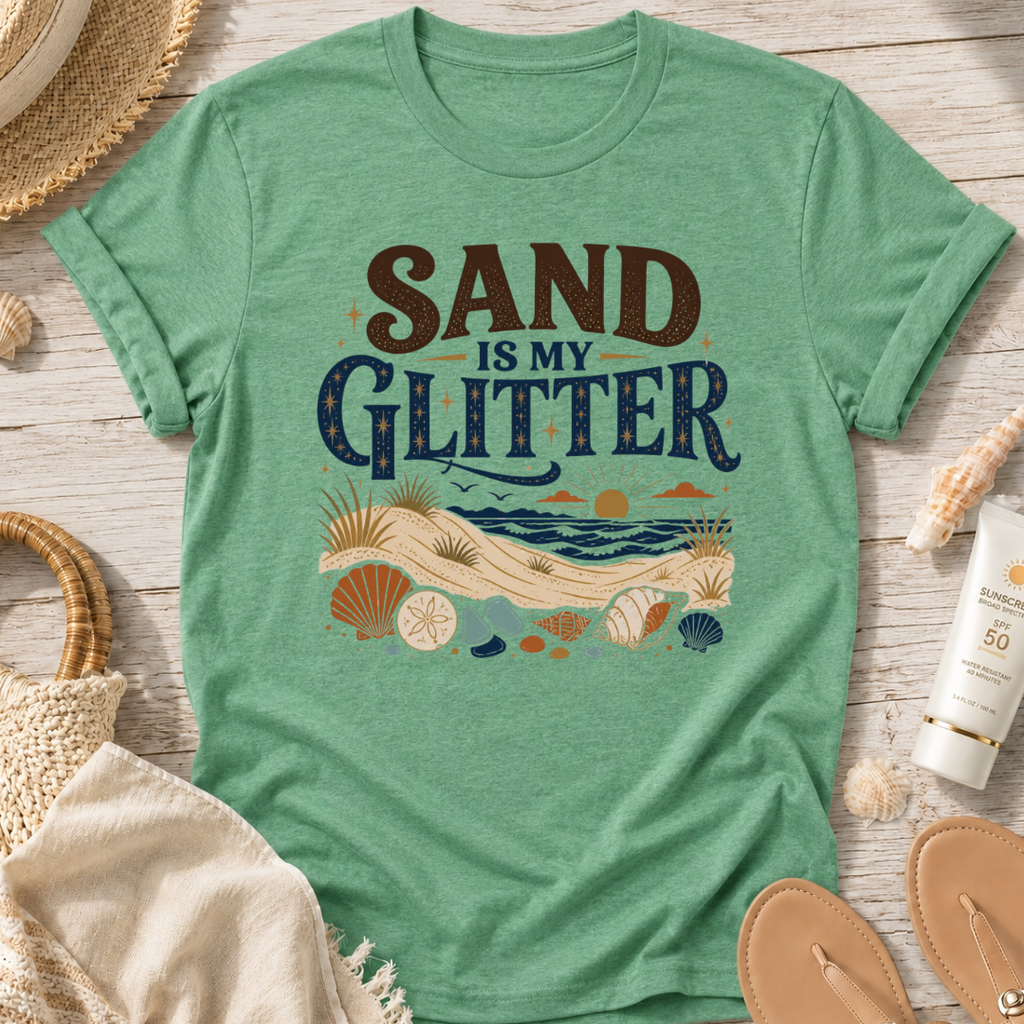 Sand Is My Glitter T-Shirt