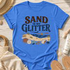 Sand Is My Glitter T-Shirt