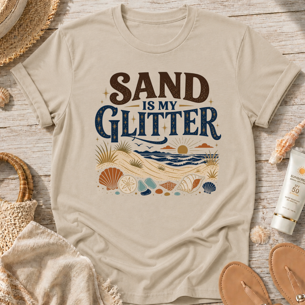 Sand Is My Glitter T-Shirt