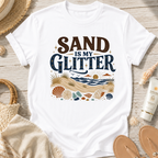 Sand Is My Glitter T-Shirt