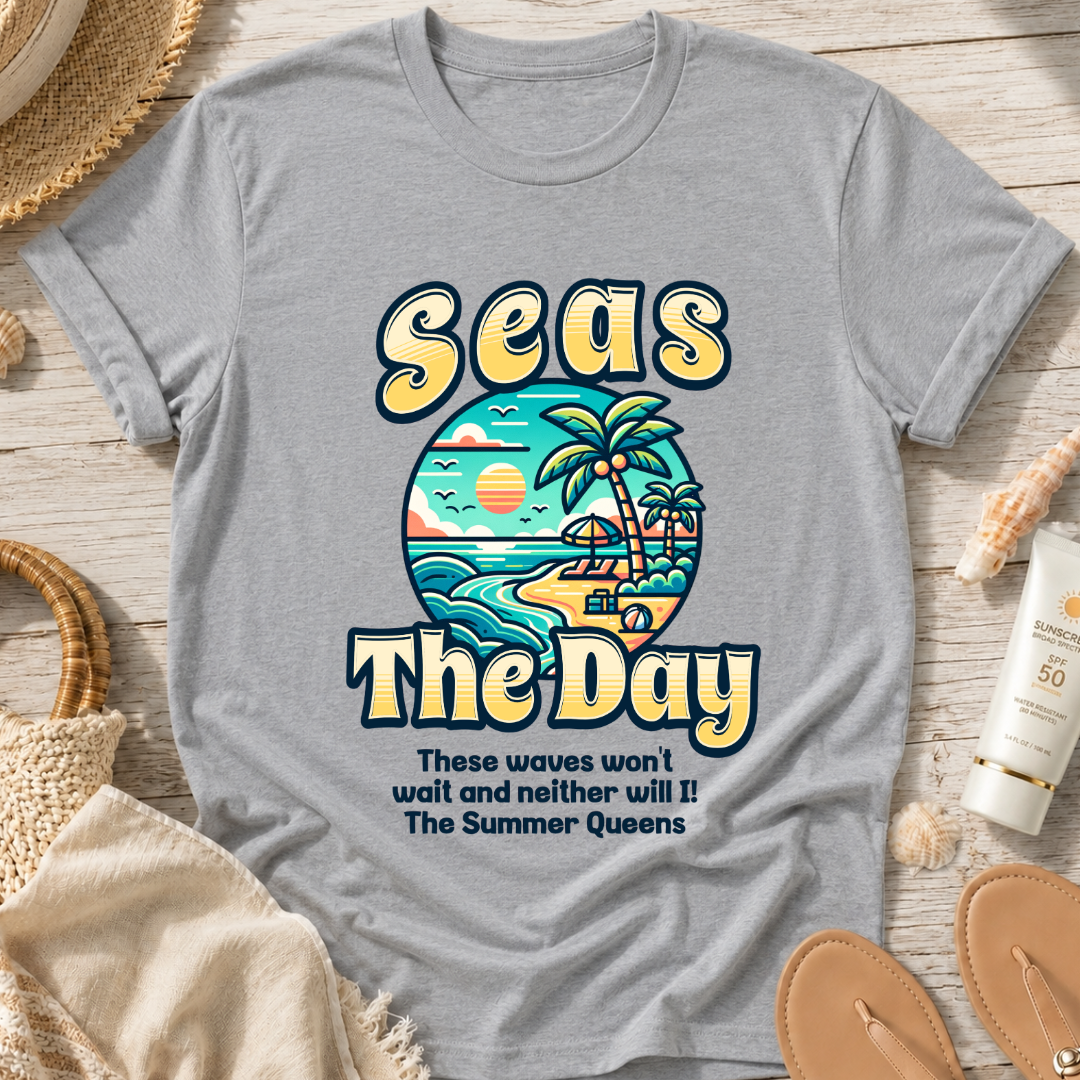Seas The Day T-Shirt