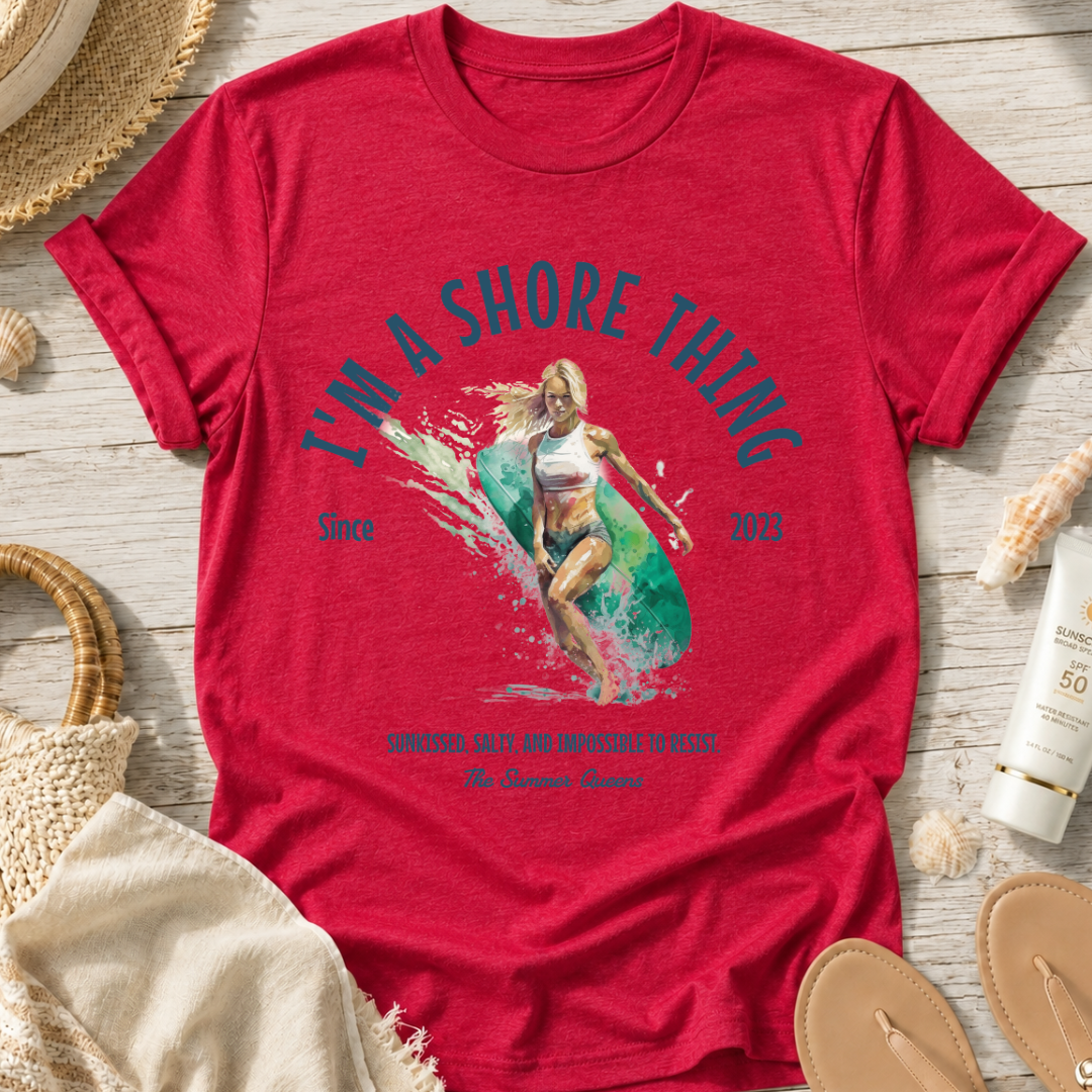 I'm a Shore Thing T-Shirt