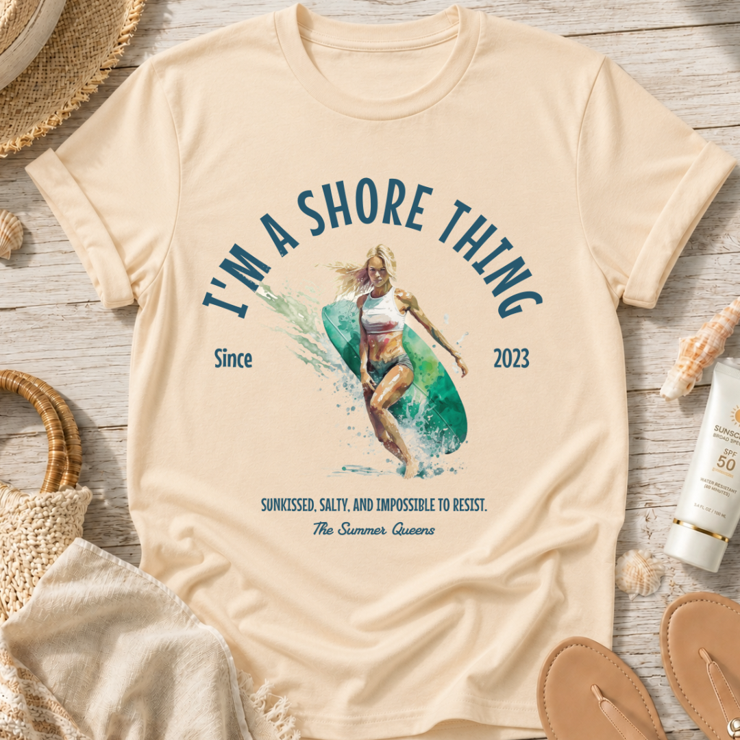 I'm a Shore Thing T-Shirt