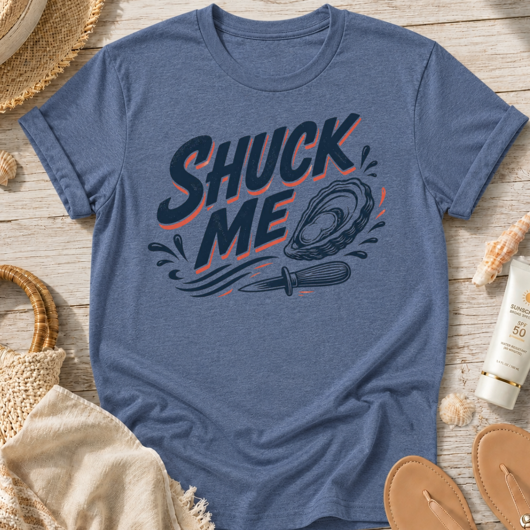 Shuck Me T-Shirt