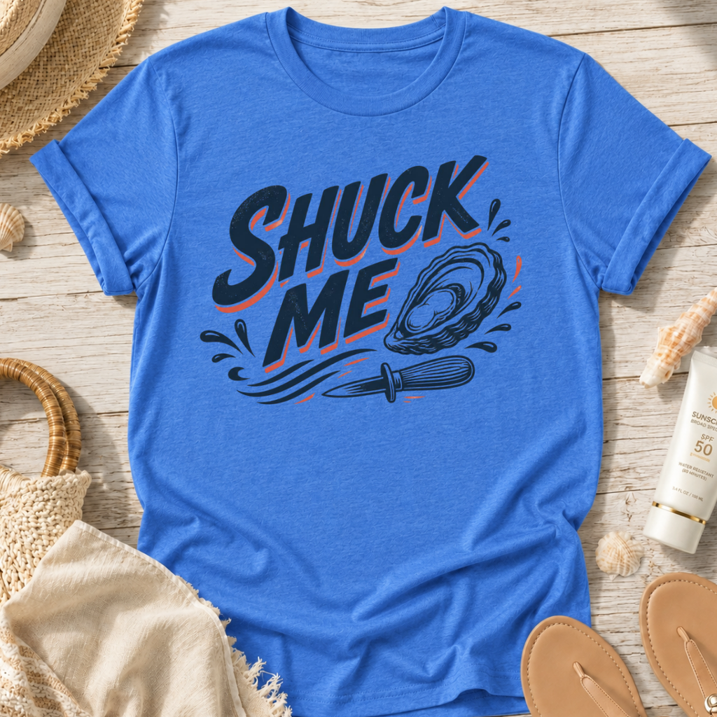 Shuck Me T-Shirt