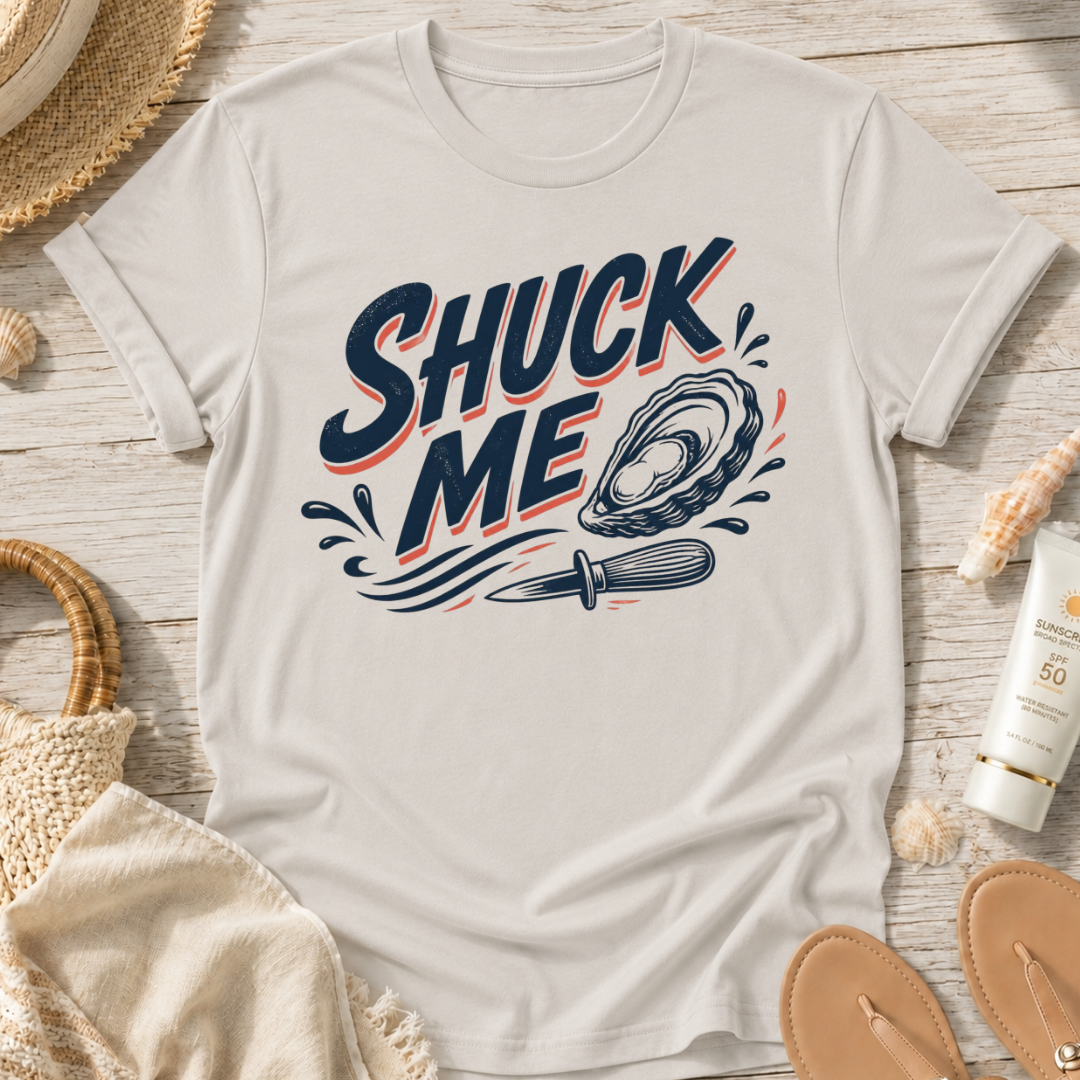 Shuck Me T-Shirt