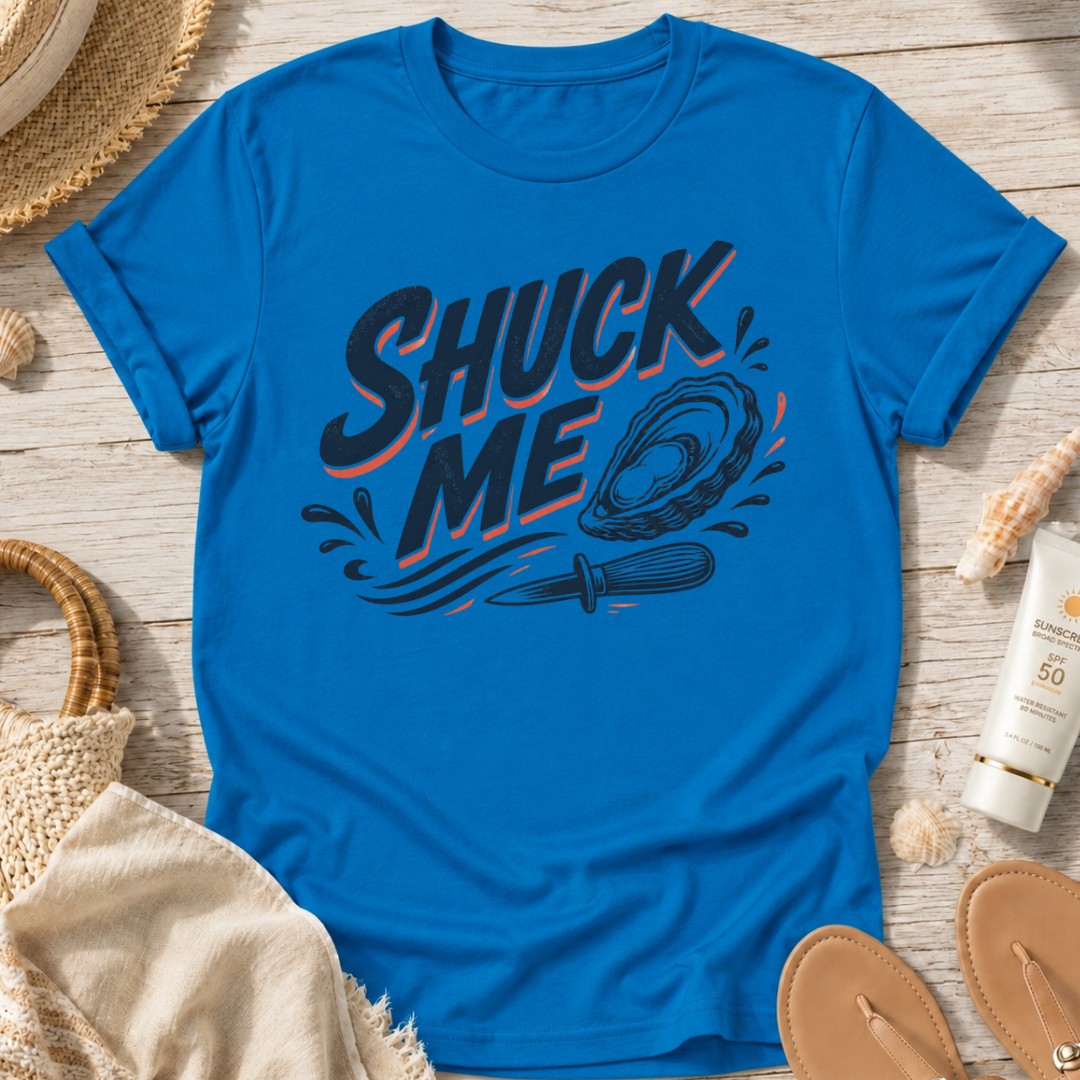 Shuck Me T-Shirt