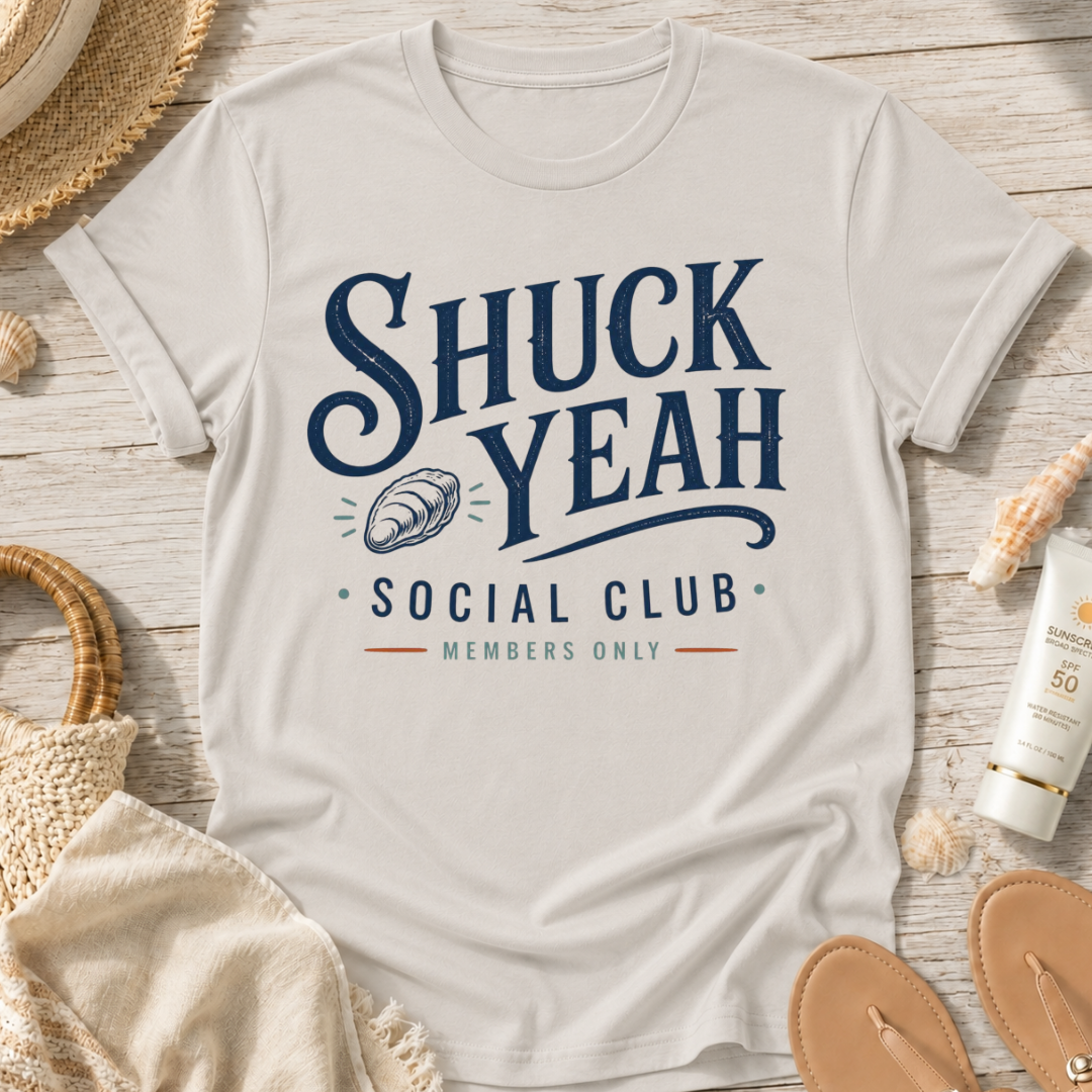 Shuck Yeah Social Club T-Shirt
